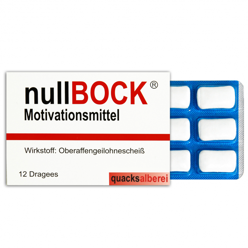  quacksalberei nullBock Motivationsmittel 